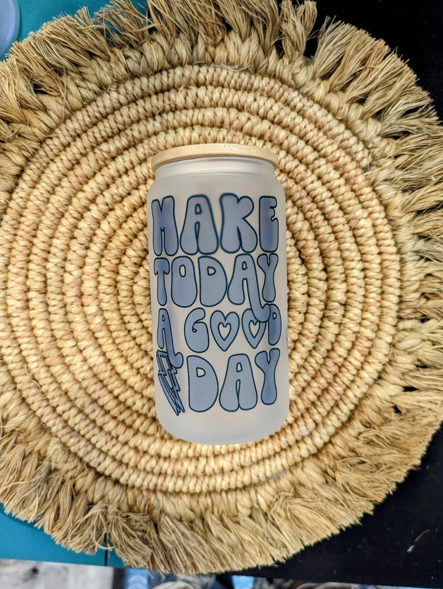 Make Today a Good Day