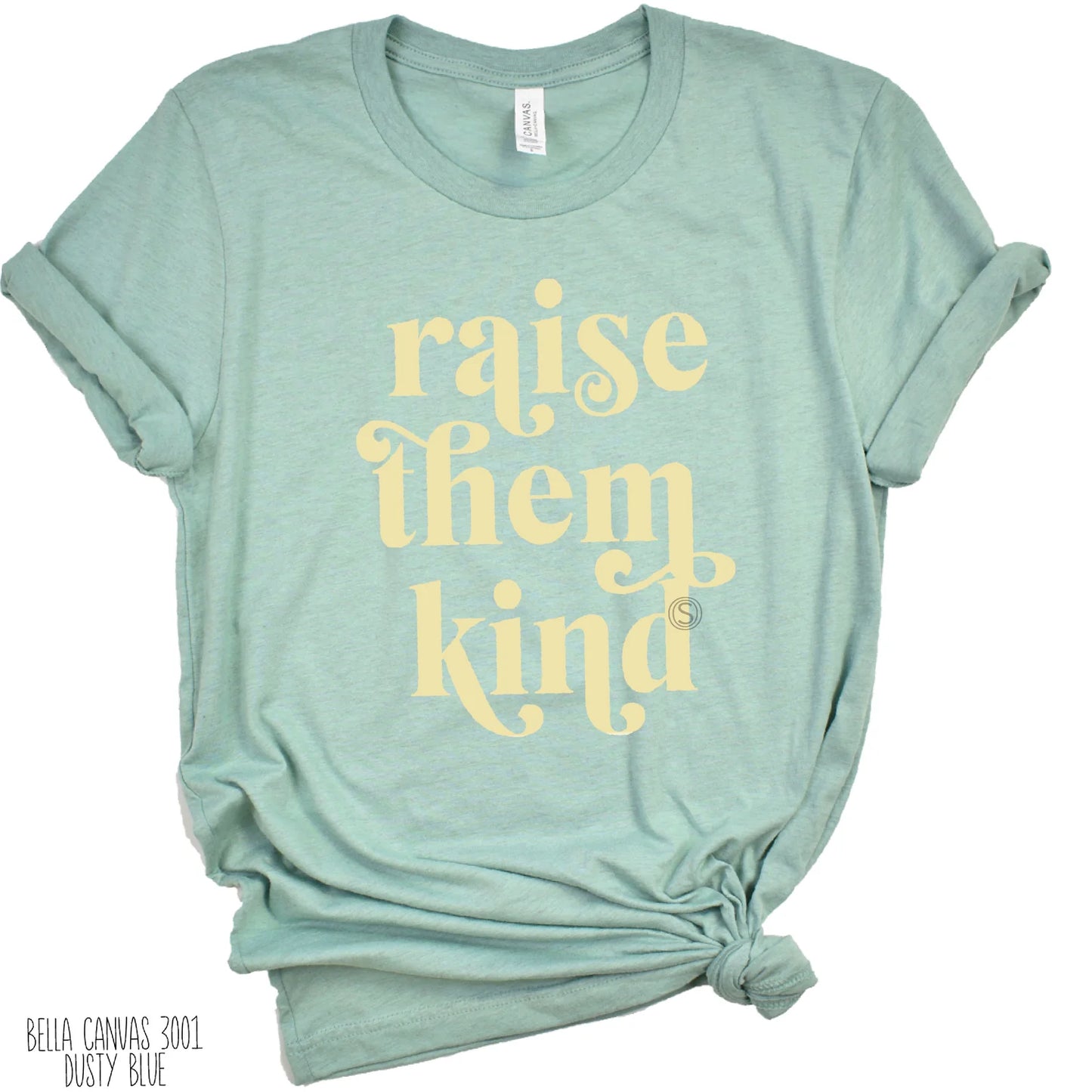 Raise Them Kind
