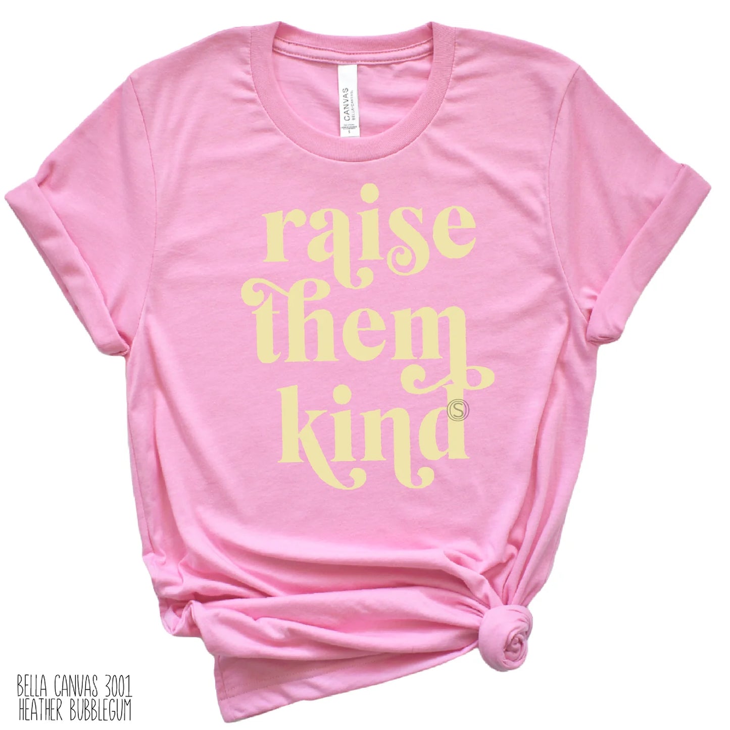 Raise Them Kind