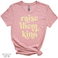 Raise Them Kind