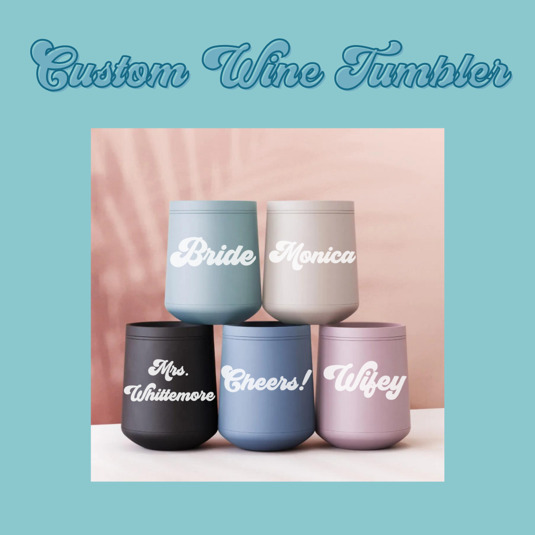 Custom Wine Tumbler